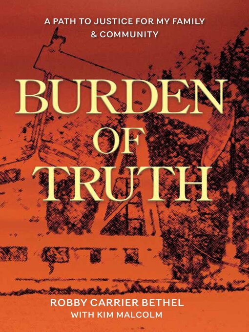 Title details for Burden of Truth by Robby Carrier Bethel - Available